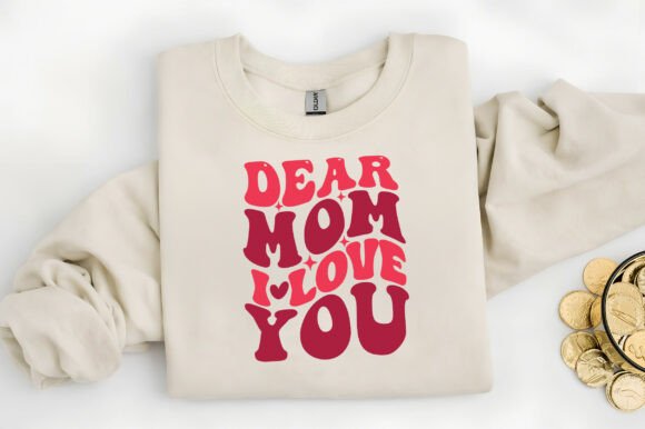 Dear Mom I Love You Valentine SVG: A Heartfelt Design