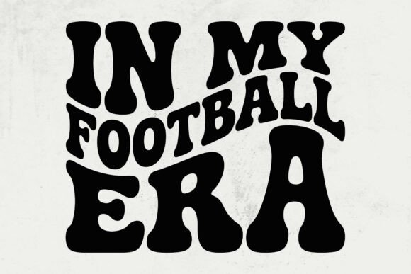 In My Football Era Svg, Football Png Review