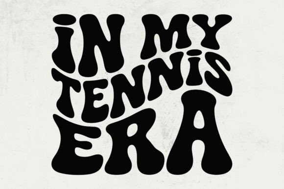 In My Tennis Era Svg, Perfect for Sporty Embroidery
