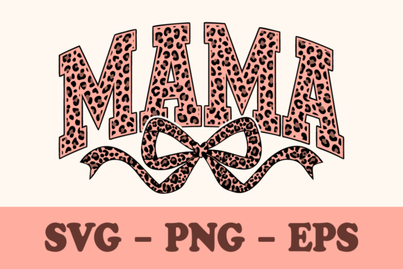 Leopard Coquette Bow Mama: A Stylish Embroidery Design