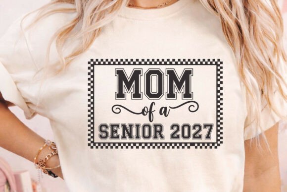 Mom of a Senior 2027 SVG Design Review